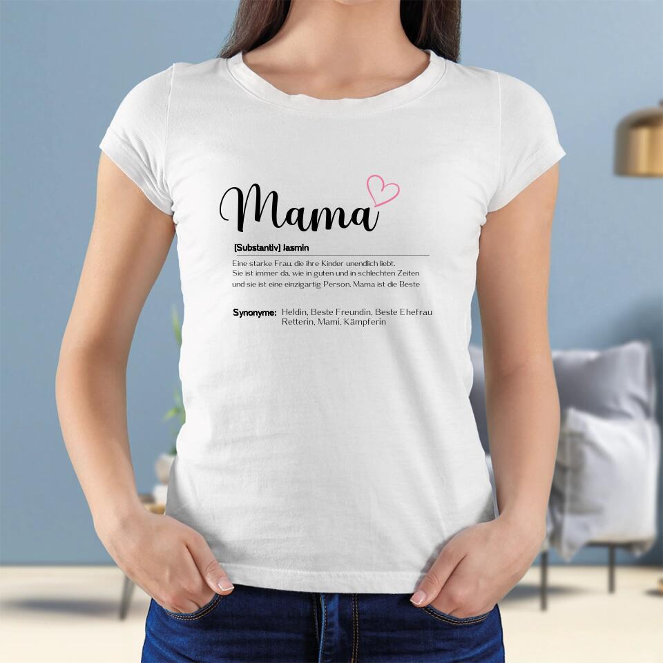 Mama Papa Wort - Personalisierbares T-Shirt