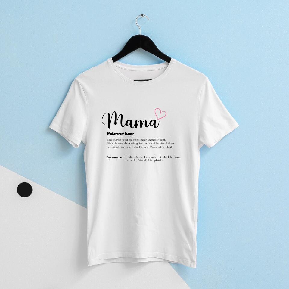Mama Papa Wort - Personalisierbares T-Shirt