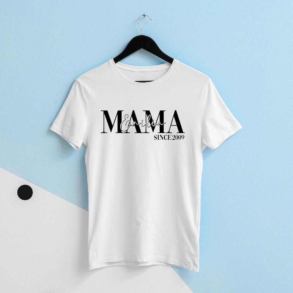 Mama Since - Personalisierbares T-Shirt