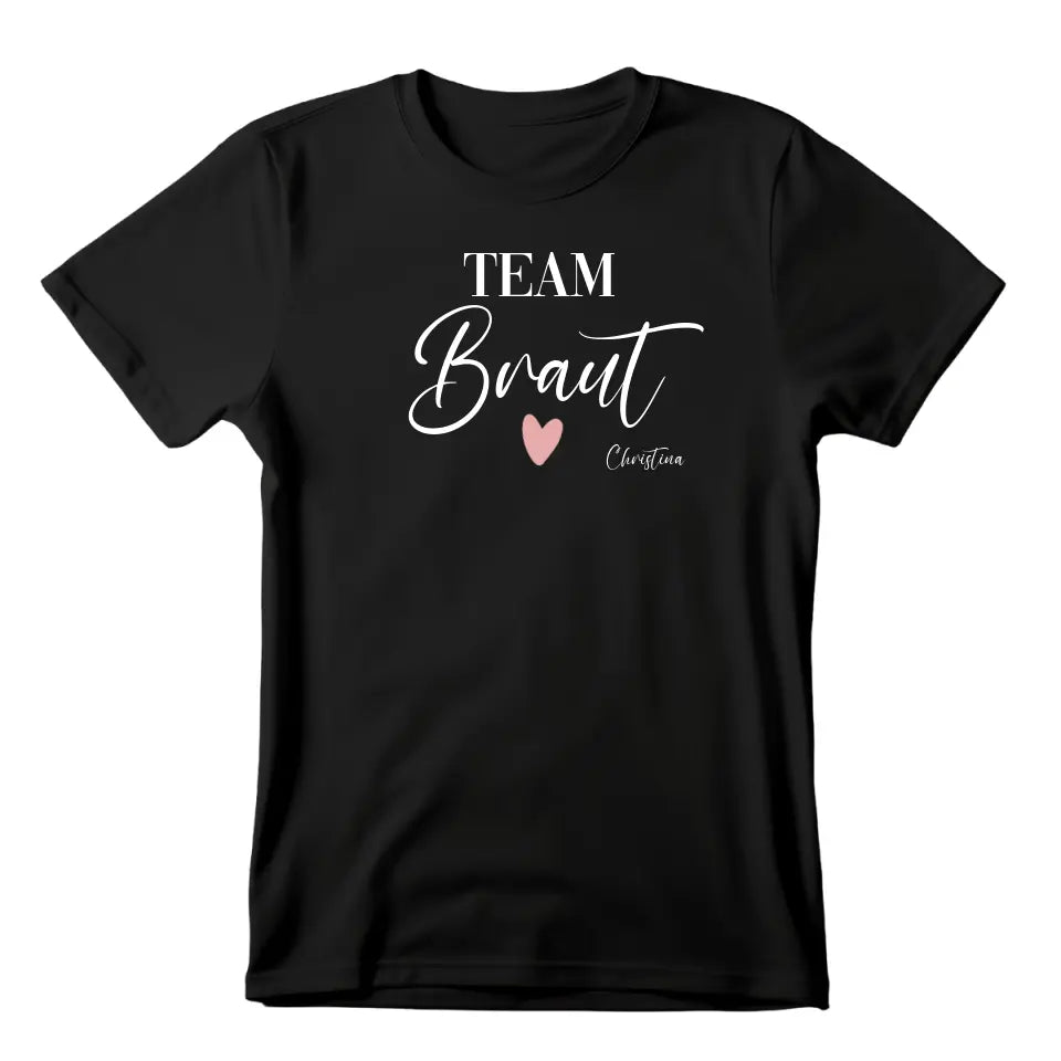 Team Braut JGA Shirt schwarz - Personalisierbares T-Shirt