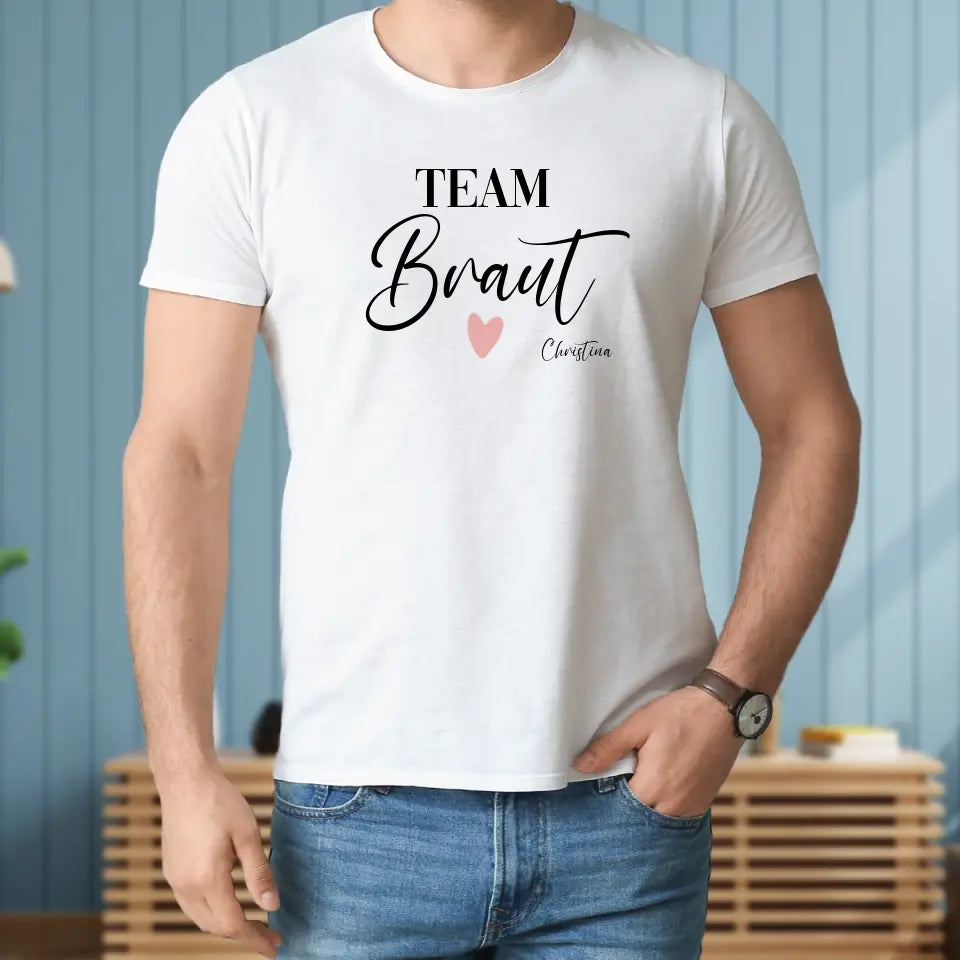 Team Braut JGA Shirt weiß - Personalisierbares T-Shirt