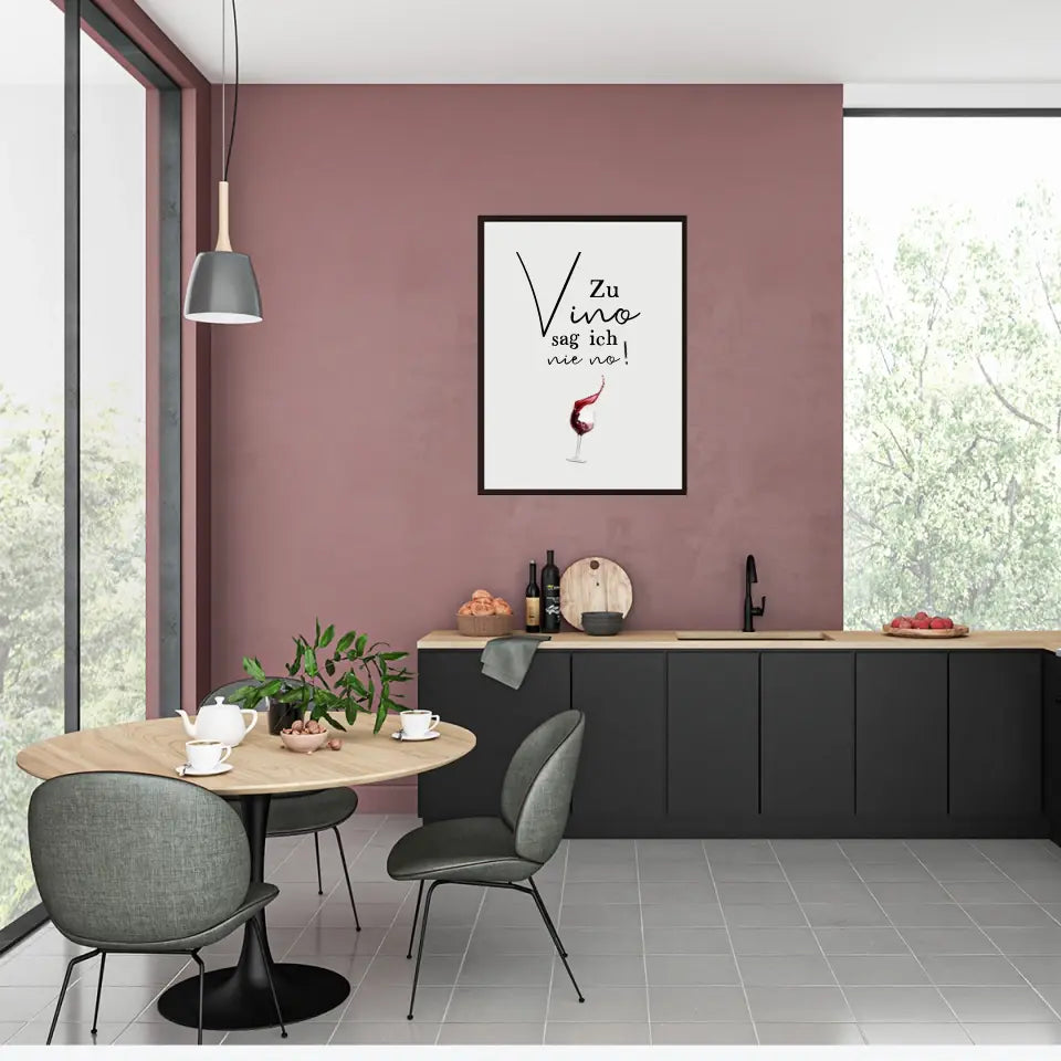 Zu Vino sag ich nie no - Personalisierbares Poster