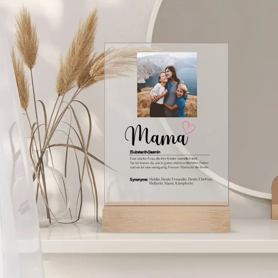 Mama Definition auf Acrylglas mit individuellem Foto – liebevolles Dankeschön für die beste Mama.