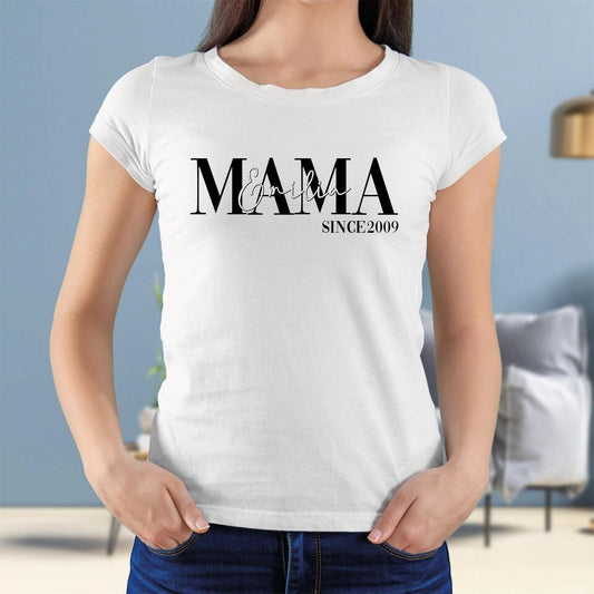 Mama Since - Personalisierbares T-Shirt